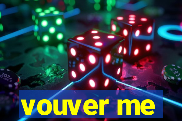 vouver me